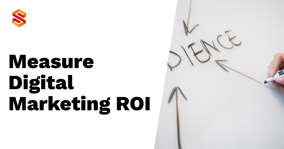 Text reading "Measure Digital Marketing ROI" on left; hand writing "AUDIENCE" with arrows on right.